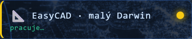 Dashboard card EasyCAD · malý Darwin — yellow dot, working on a task